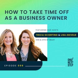 How To Take Time Off As A Business Owner