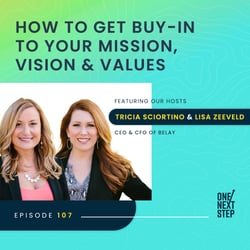 How To Get Buy-In To Your Mission, Vision & Values 