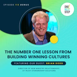 113 Bonus: The Number One Lesson from Building Winning Cultures with Brian Dodd