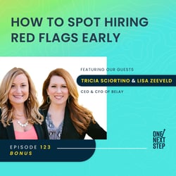 Episode 123 BONUS How to Spot Hiring Red Flags Early