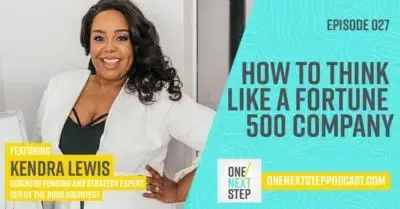 027: How to Think Like a Fortune 500 Company