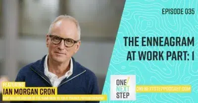 035: The Enneagram at Work: Part 1