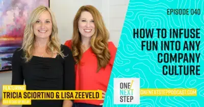 040: How to Infuse Fun Into Any Company Culture