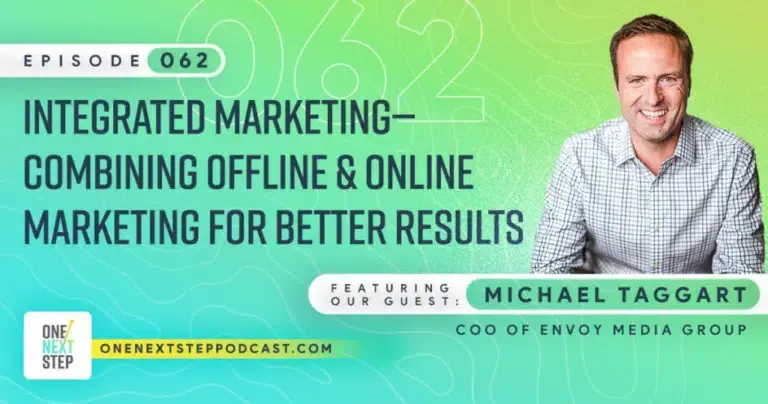 062: Integrated Marketing — Combining Offline & Online Marketing for Better Results
