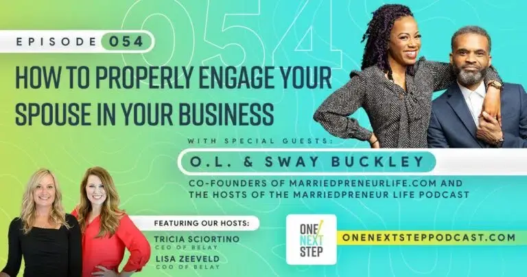 054: Marriage & Entrepreneurship: How to Properly Engage Your Spouse in Your Business