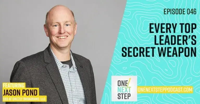 046: Every Top Leader’s Secret Weapon