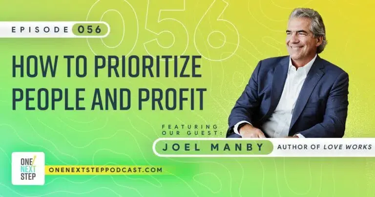 056: How to Prioritize People and Profit