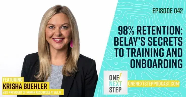 042: 98% Retention: BELAY’s Secrets To Training and Onboarding