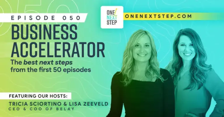 050: Business Accelerator: The Best Next Steps from the First 50 Episodes