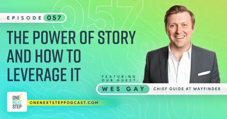 057: The Power of Story and How to Leverage It