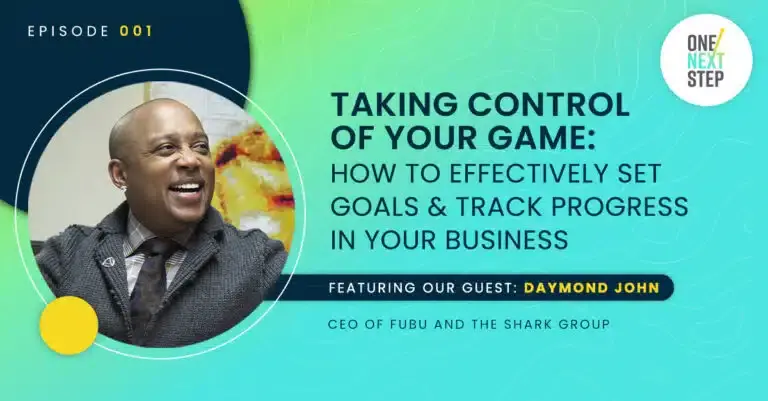 Taking Control of Your Game — How to Effectively Set Goals and Track Progress in Your Business