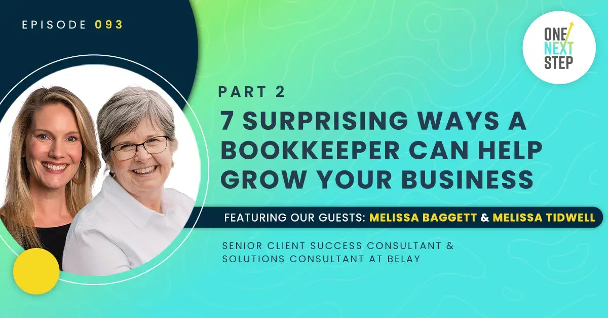 093: 7 Surprising Ways a Bookkeeper Can Help Grow Your Business – Part 2