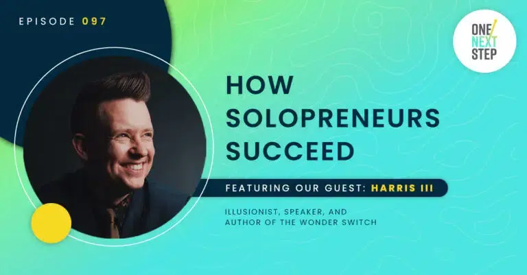 097: How Solopreneurs Succeed