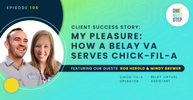 106: My Pleasure: How a BELAY VA Serves Chick-fil-A
