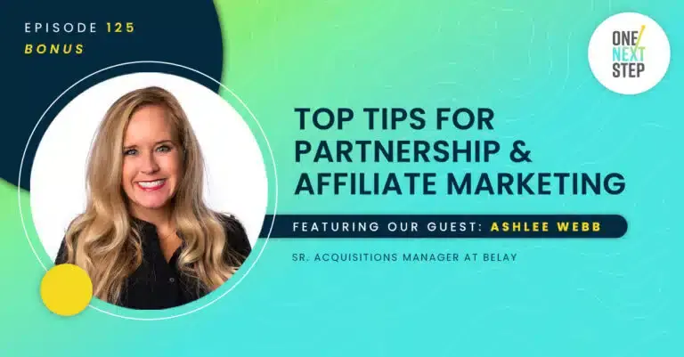 125 Bonus: Top Tips For Partnership & Affiliate Marketing