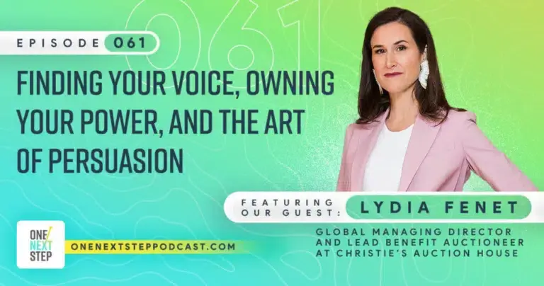 061: Lydia Fenet on Finding Your Voice, Owning Your Power, and the Art of Persuasion