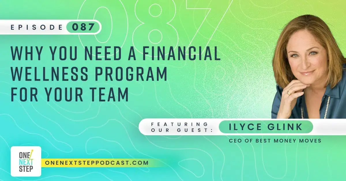 087: Why You Need a Financial Wellness Program for Your Team