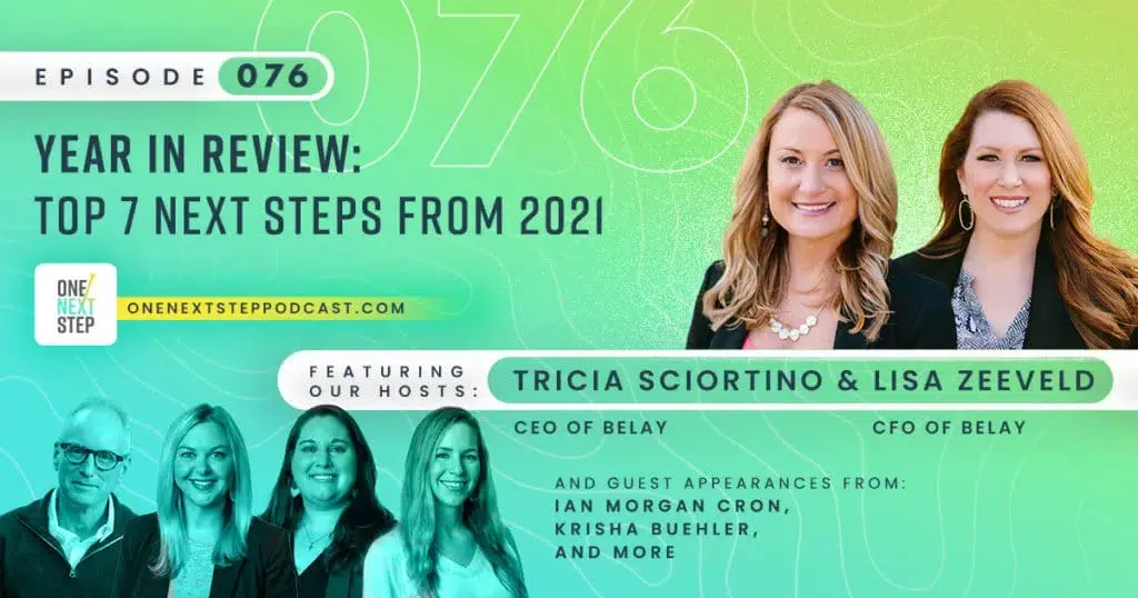 076: Year In Review: Top 7 Next Steps From 2021