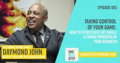 001: Taking Control of Your Game — How to Effectively Set Goals & Track Progress in Your Business